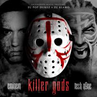 Eminem & Tech N9ne - Killer Gods (DJ Pop Dukez & DJ Alamo)