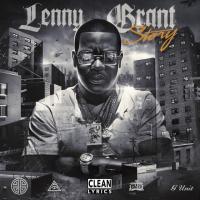 Uncle Murda - Lenny Grant Story