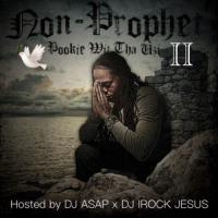 Pookie Wit Tha Uzi - Non Prophet II