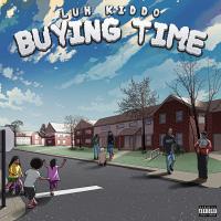 Luh Kiddo - Buying Time