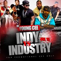 Dj Young Cee- Indy Vs Industry v19