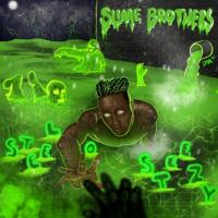 Steelo Steezy - Slime Brothers
