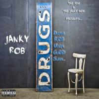 Janky Rob - DRUGS