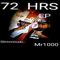 72 HRS ep