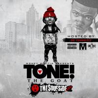 Tone The GOAT - The Soufside 2