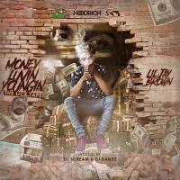 Jay Brown - Money Luvin Youngin The Lick Tape