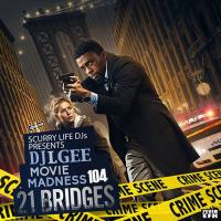 MOVIE MADNESS 104 21 BRIDGES