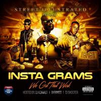 Street Illustrated Presents Insta Grams : We got That Work