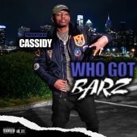 WHO GOT BARZ PRESENTED  BY CASSIDY