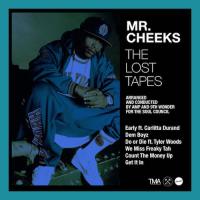 Mr. Cheeks - The Lost Tapes