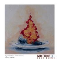 Sean Brown - Whole Foods 2