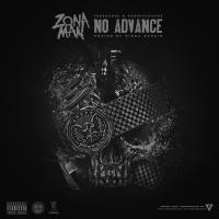 Zona Man - No Advance 