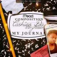 Cashies Da Storyteller - My journal Mixtape Hosted by DJ Frank White