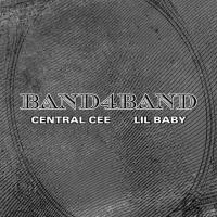 Central Cee - BAND4BAND (feat. Lil Baby)