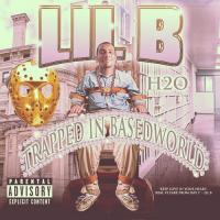 Lil B The BasedGod - Trapped In Basedworld