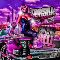 Torsha Lynn - Southern Bell Vol 1 Hosted by DJ Ba