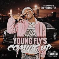 YOUNG FLYS COMING UP PRESENTED BY DC YOUNG FLY
