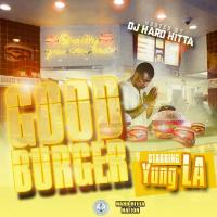 Yung L.A. - Good Burger
