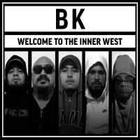 BK @bk211official - Welcome To The Inner west