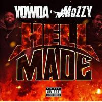 Mozzy & Yowda - Hell Made