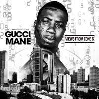 Gucci Mane - Views From Zone 6 EP
