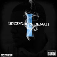 Dre'Shaun - Dreamz Into Reality I (Hosted by: DJ Slym B.)