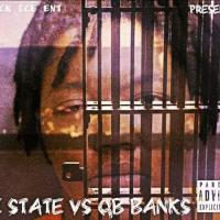 THE STATE VS QB BANKZ