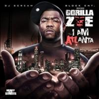Gorilla Zoe - I Am Atlanta