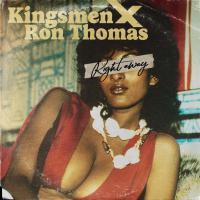 Kingsmen @kingsmenmg & Ron Thomas - Right Away