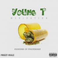 Young T Medication Produced By TTonthebeat