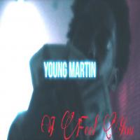 Young Martin @fts_2ap - I Feel You