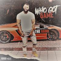 WHO GOT GAME VOL 9 PRESENTED BY THE GAME 