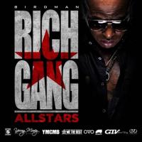 Birdman - Rich Gang: All Stars