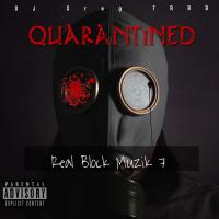 Real Block Muzik 7 (Quarantined)