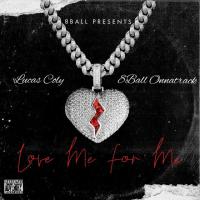 8Ball Onnatrack, Lucas Coly - Love Me For Me