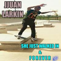 Jjuan Larkin - Jjuan Larkin Ep