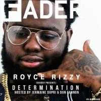 Royce Rizzy -Determination EP