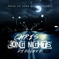 Chris B - Long Nights