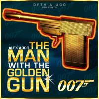Alex Arod - The Man With The Golden Gun