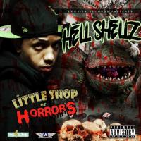 HELL SHELLZ - Little Shop Of Horrors