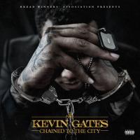 Kevin Gates - Chained To The City