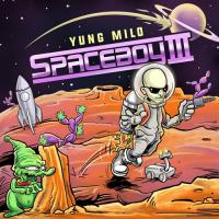 Yung Milo - Spaceboy 3