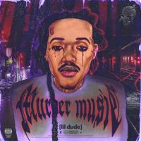 Lil Dude - Murder Music