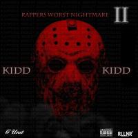 Kidd Kidd - Rapper's Worst Nightmare 2