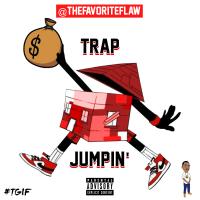 Flawless Tha Don - Trap Jumpin (Edited)