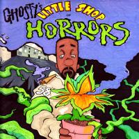 Ghosty - Little Shop Of Horrors