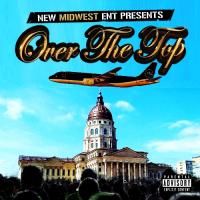 New Midwest Entertainment - OVER THE TOP