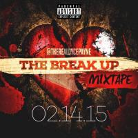 Dyce Payne - The Break Up Mixtape