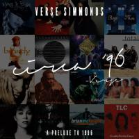Verse Simmonds - Circa '96 (A Prelude To 1996)