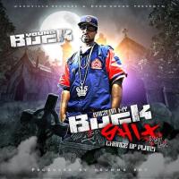 Young Buck - Back On My Buck Shit Vol. 2